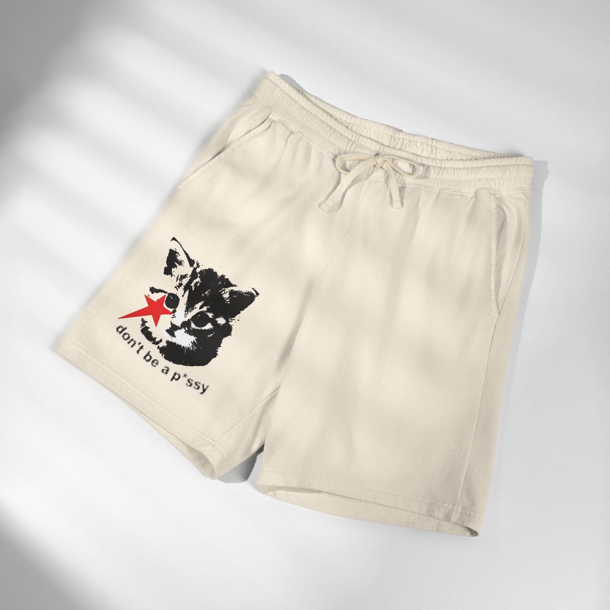 Fleece Shorts — 'Don't Be a P*ssy' Cat Graphic